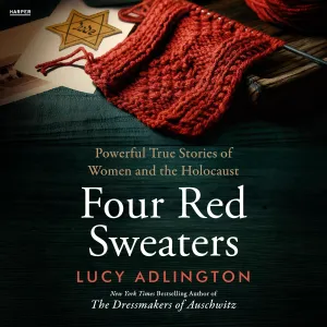 Four Red Sweaters: Powerful True Stories of Women and the Holocaust Audio CD  Unabridged, March 18, 2025