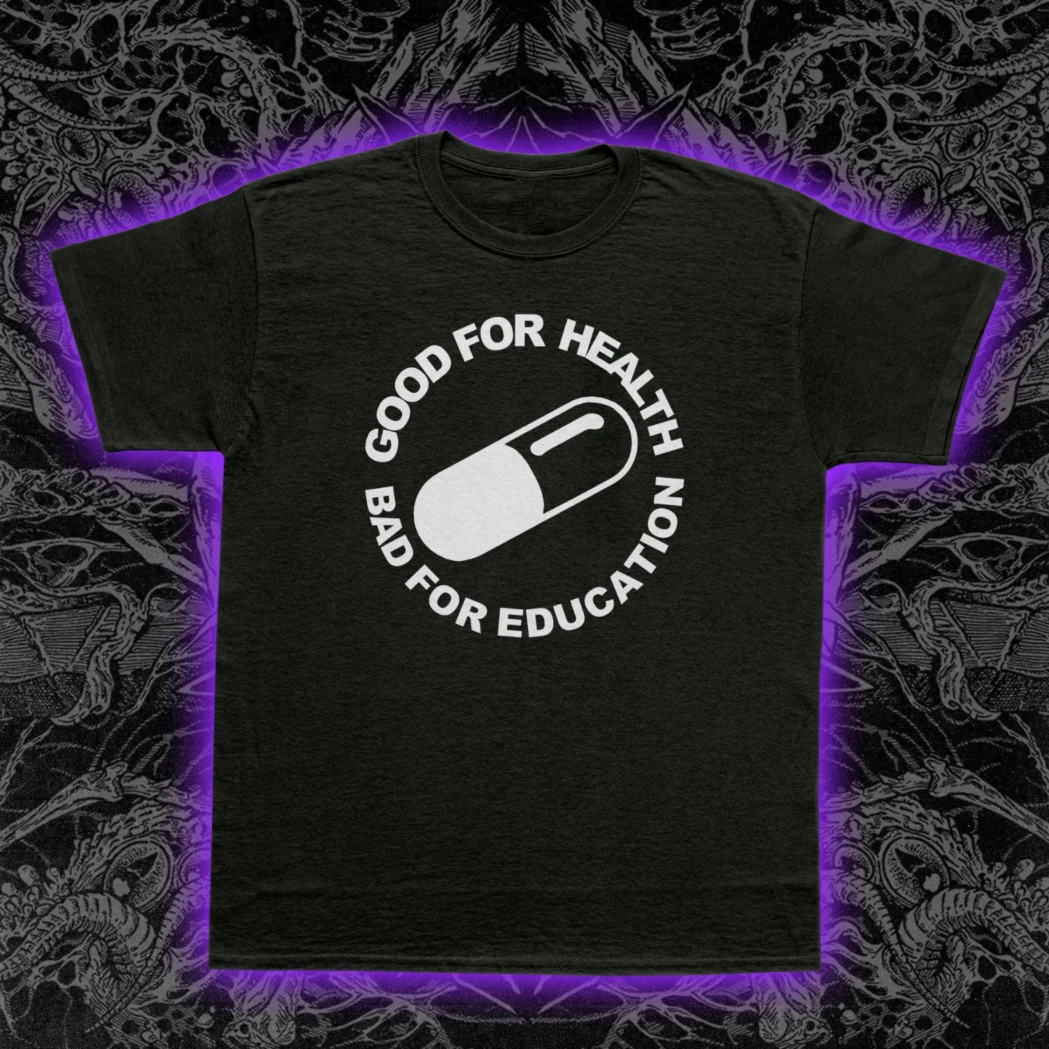 Good For Health Bad For Education Slim Fit Tee