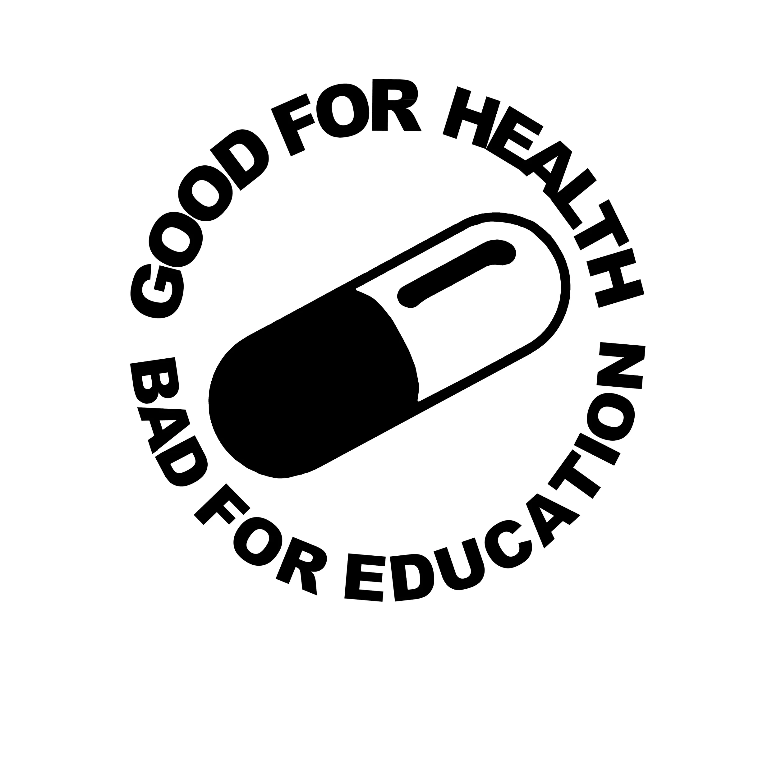 Good For Health Bad For Education Slim Fit Tee