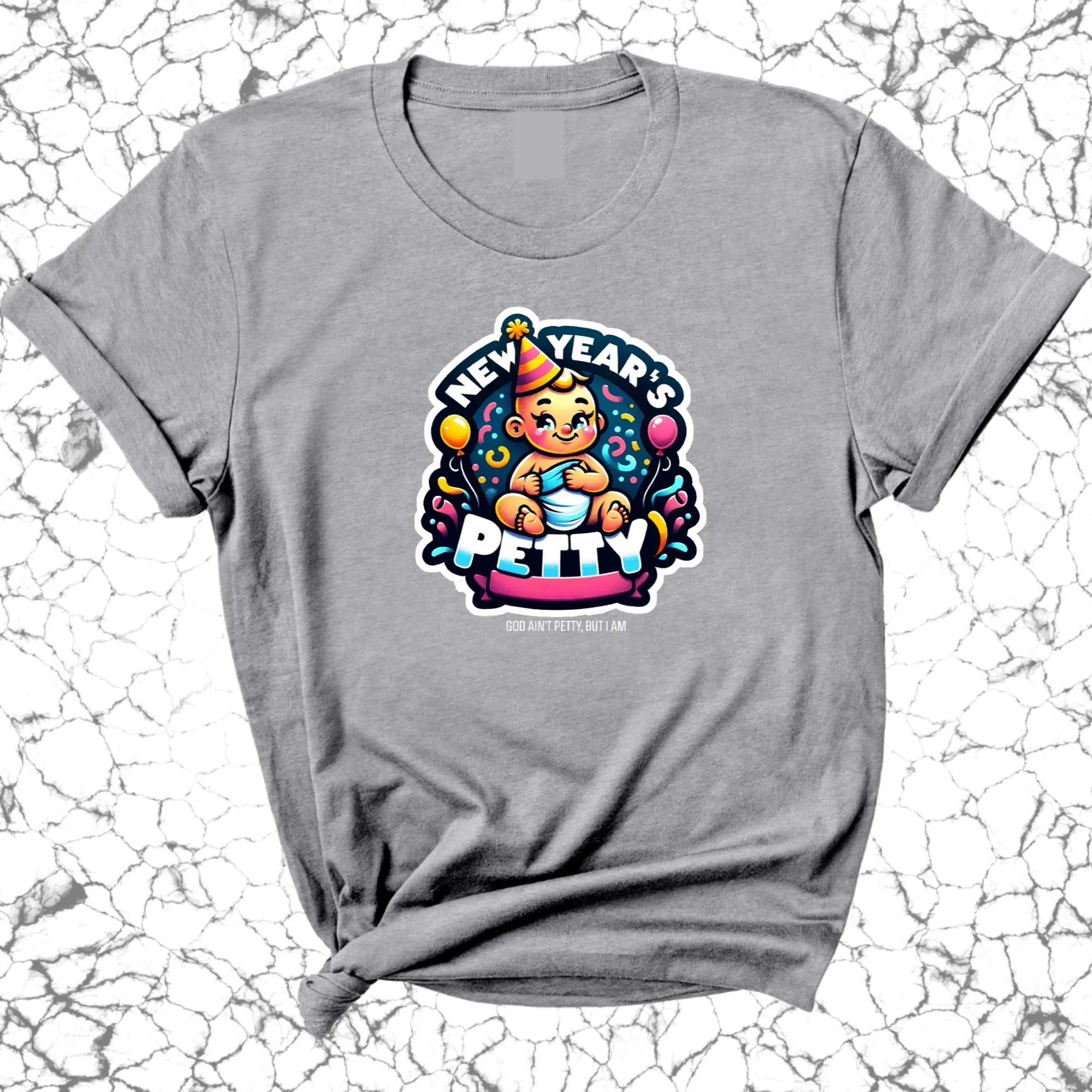 New Year's Petty Unisex Tee